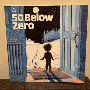 Vintage 1986 50 Below Zero Book by Robert Munsch